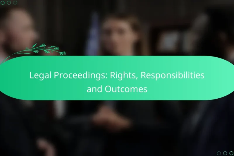 Právní řízení: práva, povinnosti a výsledky